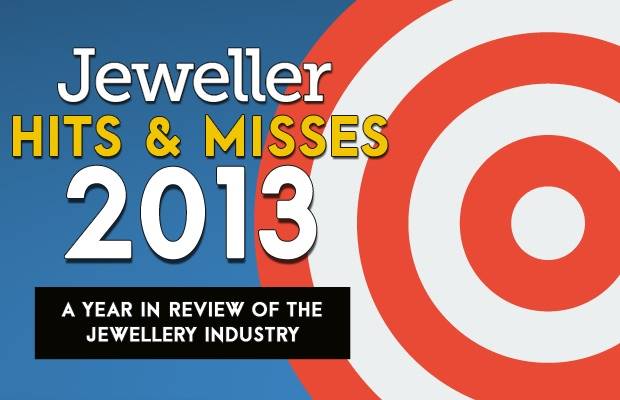 <em>Jeweller</em> looks at the <em>Hits & Misses</em> of the jewellery industry in 2013