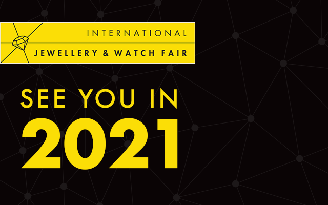 Given the ongoing COVID-19 crisis, this year's International Jewellery & Watch Fair has been cancelled and a series of Trade Days are planned for February 2021.