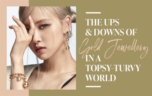 Have you considered whether a rising gold price negatively impacts gold jewellery sales, or is there a counter-intuitive occurrence where gold jewellery sales increase when the gold price increases? <b>Image:</b> Blackpink's Rosé for Tiffany & Co.