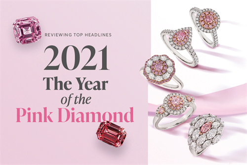 Whether it was auctions, tenders, pink diamond jewellery or pink diamond mining operations, one thing became very clear this year; pink diamonds dominated the news in 2021. <b>Images:</b> Sams Group Australia