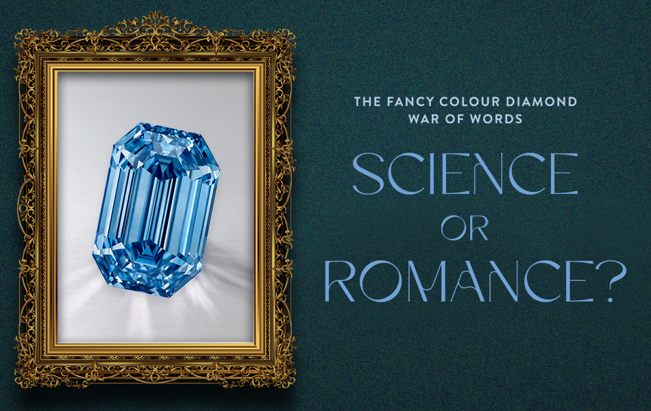 To qualify for the ‘fancy’ moniker, diamonds must display a colour stronger than the Z grade. For the diamonds that reach these parameters, there are six distinct categories of which to be mindful - fancy light, fancy, fancy intense, fancy dark, fancy deep, and fancy vivid.