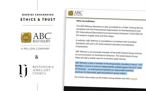 ABC Refinery - the Pallion Group company at the centre of a $200 million legal battle with the Australian Taxation Office - claims to be a member of the Responsible Jewellery Council, however; there is no evidence to support this.