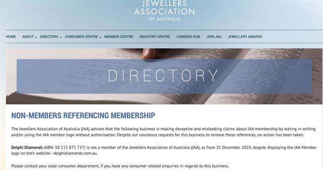 The Jewellers Association of Australia alleged that a Sydney-based diamond supplier was making misleading and deceptive claims by using the JAA member logo without authorisation. Delphi Diamonds was placed in liquidation in June.